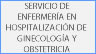 Servicio de Enfermería en Hospitalización de Ginecología y Obstetricia