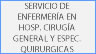Servicio de Enfermería en HospitalizaciónCirugía General y Epec. Quirurgicas